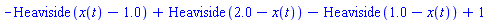-Heaviside(x(t)-1.0)+Heaviside(2.0-x(t))-Heaviside(1.0-x(t))+1
