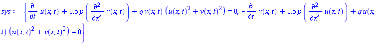 {diff(u(x, t), t)+.5*p*(diff(diff(v(x, t), x), x))+q*v(x, t)*(u(x, t)^2+v(x, t)^2) = 0, -(diff(v(x, t), t))+.5*p*(diff(diff(u(x, t), x), x))+q*u(x, t)*(u(x, t)^2+v(x, t)^2) = 0}