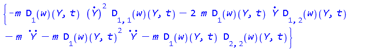 {-m*(D[1](w))(Y(t), t)*(diff(Y(t), t))^2*(D[1, 1](w))(Y(t), t)-2*m*(D[1](w))(Y(t), t)*(diff(Y(t), t))*(D[1, 2](w))(Y(t), t)-m*(diff(diff(Y(t), t), t))-m*(D[1](w))(Y(t), t)^2*(diff(diff(Y(t), t), t))-m*(D[1](w))(Y(t), t)*(D[2, 2](w))(Y(t), t)}