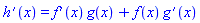 diff(h(x), x) = (diff(f(x), x))*g(x)+f(x)*(diff(g(x), x))