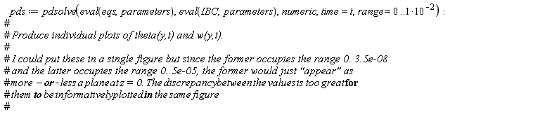 pds := pdsolve(eval(eqs, parameters), eval(IBC, parameters), numeric, time = t, range = 0 .. 10^(-2))