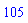 105