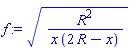 (R^2/(x*(2*R-x)))^(1/2)