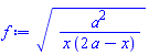 (a^2/(x*(2*a-x)))^(1/2)