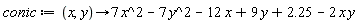 conic := proc (x, y) options operator, arrow; 7*x^2-7*y^2-12*x+9*y+2.25-2*x*y end proc