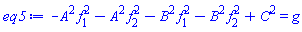 -A^2*f[1]^2-A^2*f[2]^2-B^2*f[1]^2-B^2*f[2]^2+C^2 = g