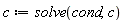 c := solve(cond, c)