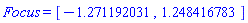 Focus = [-1.271192031, 1.248416783]