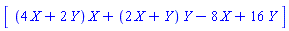 Vector(1, {(1) = (4*X+2*Y)*X+(2*X+Y)*Y-8*X+16*Y})