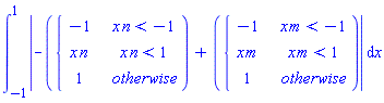 int(abs(-piecewise(x*n < -1, -1, x*n < 1, x*n, 1)+piecewise(x*m < -1, -1, x*m < 1, x*m, 1)), x = -1 .. 1)