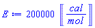 200000*Units:-Unit(cal/mol)