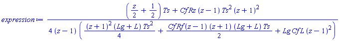 (1/4)*(((1/2)*z+1/2)*Ts+Cf*Rz*(z-1)*Ts^2*(z+1)^2)/((z-1)*((1/4)*(z+1)^2*(Lg+L)*Ts^2+(1/2)*Cf*Rf*(z-1)*(z+1)*(Lg+L)*Ts+Lg*Cf*L*(z-1)^2))