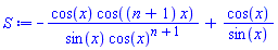 -cos(x)*cos((n+1)*x)/(sin(x)*cos(x)^(n+1))+cos(x)/sin(x)