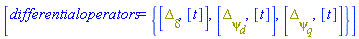[differentialoperators = {[Delta__delta, [t]], [Delta__psi__d, [t]], [Delta__psi__q, [t]]}]