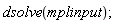 dsolve(mplinput)