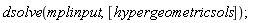 dsolve(mplinput, [hypergeometricsols])