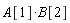 A[1]*B[2]