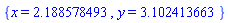 {x = 2.188578493, y = 3.102413663}