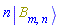 n*Physics:-Ket(B, m, n)