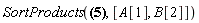 SortProducts(Physics[`*`](B[2], A[1], B[3])+C[3], [A[1], B[2]])