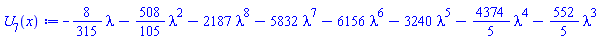 -(8/315)*lambda-(508/105)*lambda^2-2187*lambda^8-5832*lambda^7-6156*lambda^6-3240*lambda^5-(4374/5)*lambda^4-(552/5)*lambda^3
