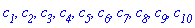 c__1, c__2, c__3, c__4, c__5, c__6, c__7, c__8, c__9, c__10