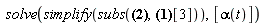 " solve(simplify(subs(beta(t) = arcsin(y(t)/sin(alpha(t))/(l+s(t))),?[3])),[alpha(t)])"