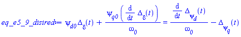 psi__d0*Delta__delta(t)+psi__q0*(diff(Delta__delta(t), t))/omega__0 = (diff(Delta__psi__d(t), t))/omega__0-Delta__psi__q(t)