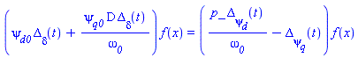 (psi__d0*Delta__delta(t)+psi__q0*D*Delta__delta(t)/omega__0)*f(x) = (p_*Delta__psi__d(t)/omega__0-Delta__psi__q(t))*f(x)