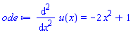 diff(diff(u(x), x), x) = -2*x^2+1