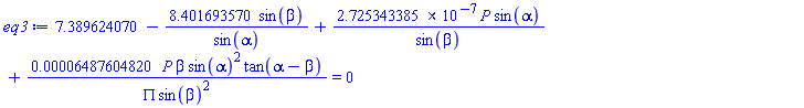 7.389624070-8.401693570*sin(beta)/sin(alpha)+0.2725343385e-6*P*sin(alpha)/sin(beta)+0.6487604820e-4*P*beta*sin(alpha)^2*tan(alpha-beta)/(PI*sin(beta)^2) = 0