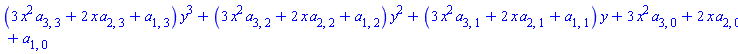 (3*x^2*a[3, 3]+2*x*a[2, 3]+a[1, 3])*y^3+(3*x^2*a[3, 2]+2*x*a[2, 2]+a[1, 2])*y^2+(3*x^2*a[3, 1]+2*x*a[2, 1]+a[1, 1])*y+3*x^2*a[3, 0]+2*x*a[2, 0]+a[1, 0]