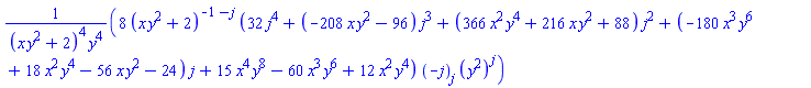 8*(x*y^2+2)^(-1-j)*(32*j^4+(-208*x*y^2-96)*j^3+(366*x^2*y^4+216*x*y^2+88)*j^2+(-180*x^3*y^6+18*x^2*y^4-56*x*y^2-24)*j+15*x^4*y^8-60*x^3*y^6+12*x^2*y^4)*pochhammer(-j, j)*(y^2)^j/((x*y^2+2)^4*y^4)