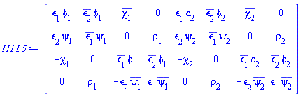 Matrix(4, 8, {(1, 1) = `&epsilon;`[1]*phi(x, t)[1], (1, 2) = conjugate(`&epsilon;`[2])*phi(x, t)[1], (1, 3) = conjugate(chi(x, t)[1]), (1, 4) = 0, (1, 5) = `&epsilon;`[1]*phi(x, t)[2], (1, 6) = conjugate(`&epsilon;`[2])*phi(x, t)[2], (1, 7) = conjugate(chi(x, t)[2]), (1, 8) = 0, (2, 1) = `&epsilon;`[2]*psi(x, t)[1], (2, 2) = -conjugate(`&epsilon;`[1])*psi(x, t)[1], (2, 3) = 0, (2, 4) = conjugate(rho(x, t)[1]), (2, 5) = `&epsilon;`[2]*psi(x, t)[2], (2, 6) = -conjugate(`&epsilon;`[1])*psi(x, t)[2], (2, 7) = 0, (2, 8) = conjugate(rho(x, t)[2]), (3, 1) = -chi(x, t)[1], (3, 2) = 0, (3, 3) = conjugate(`&epsilon;`[1])*conjugate(phi(x, t)[1]), (3, 4) = conjugate(`&epsilon;`[2])*conjugate(phi(x, t)[1]), (3, 5) = -chi(x, t)[2], (3, 6) = 0, (3, 7) = conjugate(`&epsilon;`[1])*conjugate(phi(x, t)[2]), (3, 8) = conjugate(`&epsilon;`[2])*conjugate(phi(x, t)[2]), (4, 1) = 0, (4, 2) = rho(x, t)[1], (4, 3) = -`&epsilon;`[2]*conjugate(psi(x, t)[1]), (4, 4) = `&epsilon;`[1]*conjugate(psi(x, t)[1]), (4, 5) = 0, (4, 6) = rho(x, t)[2], (4, 7) = -`&epsilon;`[2]*conjugate(psi(x, t)[2]), (4, 8) = `&epsilon;`[1]*conjugate(psi(x, t)[2])})