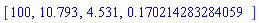 [100, 10.793, 4.531, HFloat(0.1702142832840588)]
