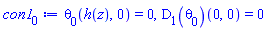 theta[0](h(z), 0) = 0, (D[1](theta[0]))(0, 0) = 0