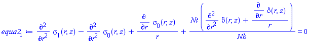 diff(diff(sigma[1](r, z), r), r)-(diff(diff(sigma[0](r, z), r), r))+(diff(sigma[0](r, z), r))/r+Nt*(diff(diff(delta(r, z), r), r)+(diff(delta(r, z), r))/r)/Nb = 0