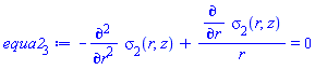 -(diff(diff(sigma[2](r, z), r), r))+(diff(sigma[2](r, z), r))/r = 0