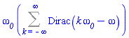 omega__0*(Sum(Dirac(k*omega__0-omega), k = -infinity .. infinity))