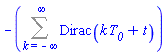 -(Sum(Dirac(T__0*k+t), k = -infinity .. infinity))