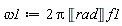 omega1 := 2*Pi*Unit('rad')*f1