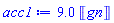 9.0*Units:-Unit(gn)