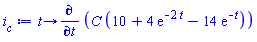 proc (t) options operator, arrow; diff(C*(10+4*exp(-2*t)-14*exp(-t)), t) end proc