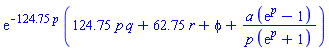 exp(-124.75*p)*(124.75*p*q+62.75*r+phi+a*(exp(p)-1)/(p*(exp(p)+1)))