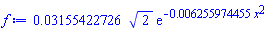 0.3155422726e-1*2^(1/2)*exp(-0.6255974455e-2*x^2)
