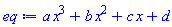 a*x^3+b*x^2+c*x+d
