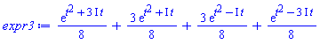 (1/8)*exp(t^2+(3*I)*t)+(3/8)*exp(t^2+I*t)+(3/8)*exp(t^2-I*t)+(1/8)*exp(t^2-(3*I)*t)