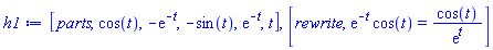 [parts, cos(t), -exp(-t), -sin(t), exp(-t), t], [rewrite, exp(-t)*cos(t) = cos(t)/exp(t)]