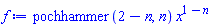 pochhammer(2-n, n)*x^(1-n)
