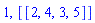 1, [[2, 4, 3, 5]]